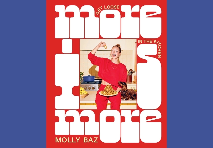 "More Is More" by Molly Baz
